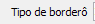 4. Tipo de Borderô