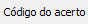 1. Código do acerto