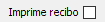 6. Imprime recibo