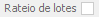 14. Rateio de lotes