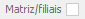 8. Matriz/filiais
