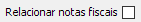 9. Relacionar notas fiscais