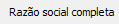 5. Razão social completa