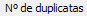 3. Nº de duplicatas