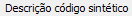4. Descrição código sintético