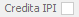 18. Credita IPI