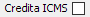 39. Credita ICMS