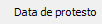 4. Data de protesto