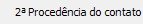 9. 2ª Procedência do contato