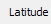 12. Latitude