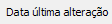 3. Data última alteração