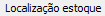 15. Localização estoque