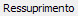3. Ressuprimento
