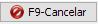 9. F9-Cancelar