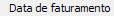 14. Data de faturamento