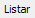 5. Listar