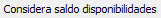 6. Considera saldo disponibilidades