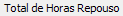 12. Total de Horas Repouso