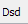 7. Dsd