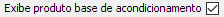 15. Exibe produto base de acondicionamento