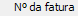 28. Nº da fatura
