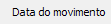 2. Data do movimento