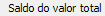 9. Saldo do valor total
