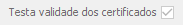 18. Testa validade dos certificados