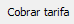9. Cobrar tarifa