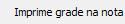 5. Imprime grade na nota