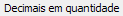 11. Decimais em quantidade