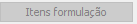 17. Itens formulação