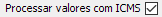 7. Processar valores com ICMS