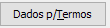 30. Dados p/Termos