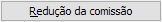 33. Redução da comissão