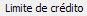 13. Limite de crédito