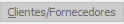 22. Clientes/Fornecedores