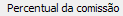 11. Percentual da comissão