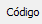 1. Código