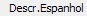 11. Descr.Espanhol