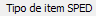 6. Tipo de item SPED