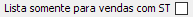 6. Lista somente para vendas com ST