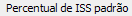 11. Percentual de ISS padrão