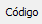 1. Código