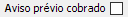 5. Aviso prévio cobrado