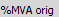 7. %MVA orig