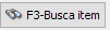 22. F3-Busca item