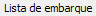 7. Lista de embarque