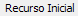 5. Recurso Inicial