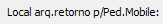 5. Local arq.retorno p/Ped.Mobile:
